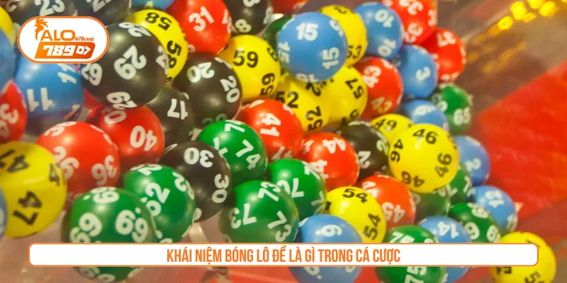 Khái niệm bóng lô đề là gì trong cá cược