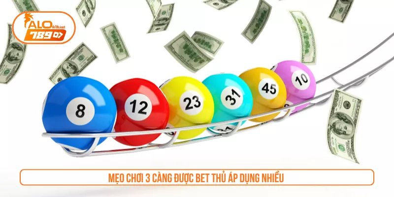 Mẹo chơi 3 càng được bet thủ áp dụng nhiều