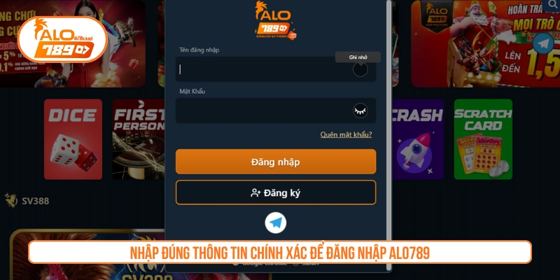 Nhập thông tin chính xác để truy cập vào ALO789