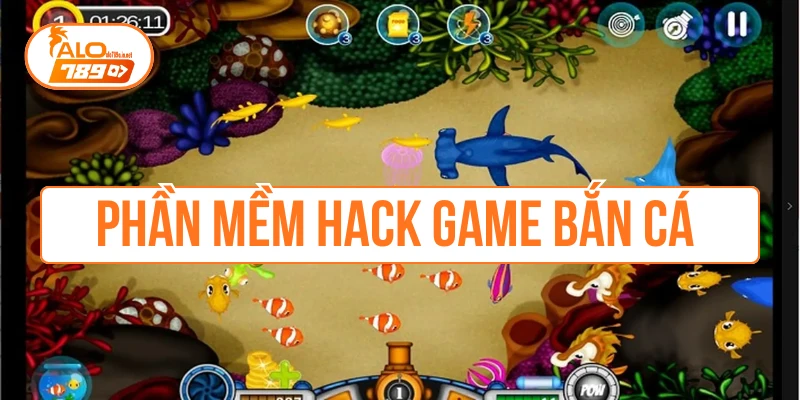 Phần mềm hack game bắn cá